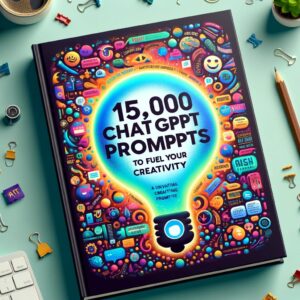 15000+ ChatGPT Prompts